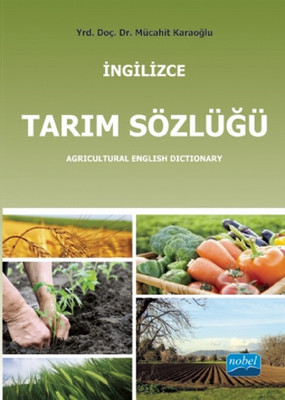 İngilizce Tarım Sözlüğü / Agricultural English Dictionary