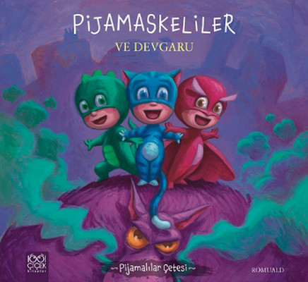 Pijamalılar Çetesi - Pijamaskeliler ve Devgaru
