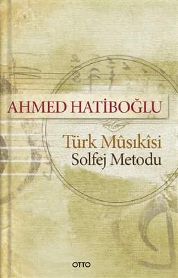 Türk Musikisi - Solfej Metodu