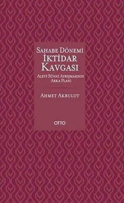 Sahabe Dönemi İktidar Kavgası