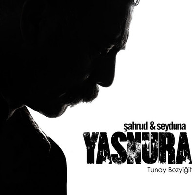 Şahrud & Seyduna Yasnura