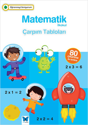 Öğrenmeyi Seviyorum - Matematik İlkokul Çarpım Tabloları