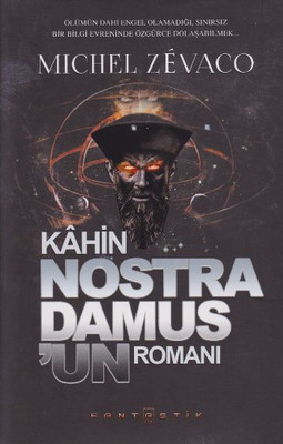 Kahin Nostra Damus'un Romanı