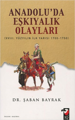 Anadolu'da Eşkiyalık Olayları