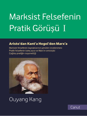 Marksist Felsefenin Pratik Görüşü Cilt - 1