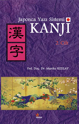 Japonca Yazı Sistemi Kanji 2. Cilt
