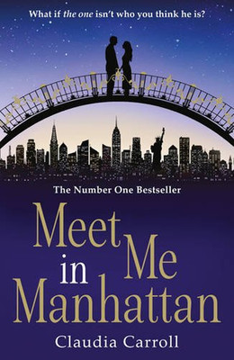 Meet Me In Manhattan: A sparkling feel-good romantic comedy to whisk you away from it all