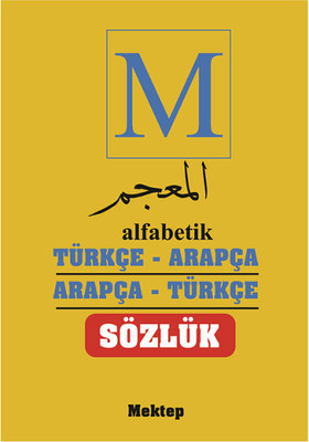 Alfebetik Türkçe - Arapça Arapça - Türkçe Sözlük