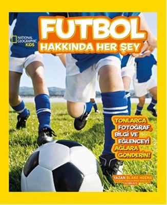 National Geographic Kids - Futbol Hakkında Her Şey