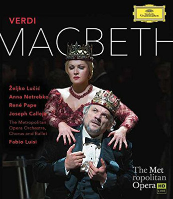 Verdi: Macbeth Rene Pape The Metropolitan Opera Orchestra And Chorus Fabio Luisi