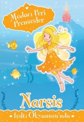 Modacı Peri Prensesler - Narsis Işıltı Okyanusu'nda