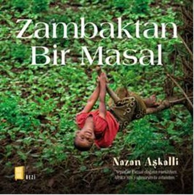 Zambaktan Bir Masal