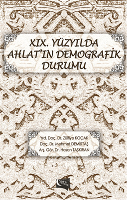 19. Yüzyılda Ahlat'ın Demografik Durumu