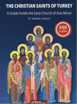The Christian Saints Of Turkey