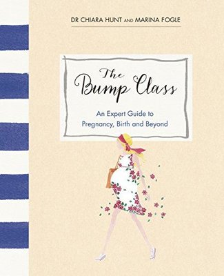 The Bump Class Guide to Pregnancy and the Early Months