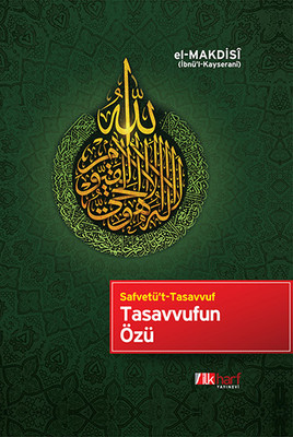 Tasavvufun Özü - Safvetü't Tasavvuf