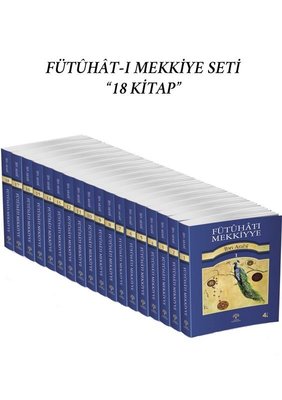 Fütuhat-ı Mekkiyye - 18 Cilt Takım