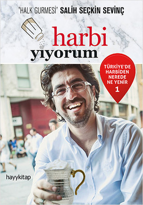 Harbi Yiyorum - Türkiye'de Harbiden Nerede Ne Yenir 1