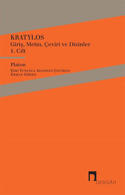 Kratylos 1. Cilt - Giriş Metin Çeviri ve Dizinler