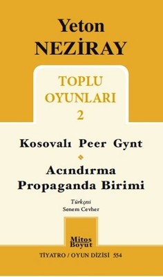 Toplu Oyunları 2 - Kosovalı Peer Gynt Acındırma Propaganda Birimi