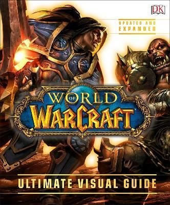 World of Warcraft Ultimate Visual Guide (New Edition May)