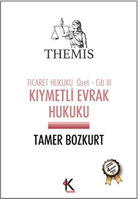 Themis - Kıymetli Evrak Hukuku Ticaret Hukuku Cilt 3