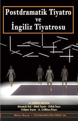 Postdramatik Tiyatro ve İngiliz Tiyatrosu