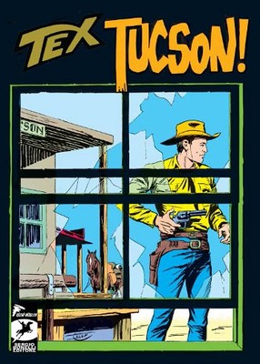 Tex Klasik Seri 22 - Tucson! Silah Kaçakçıları