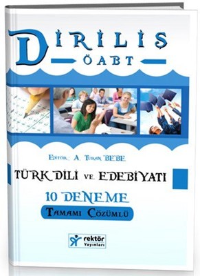 Rektör KPSS Diriliş ÖABT Türk Dili ve Edebiyatı Tamamı Çözümlü 10 Deneme 2016