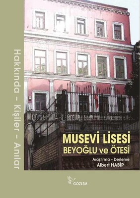 Musevi Lisesi - Beyoğlu ve Ötesi