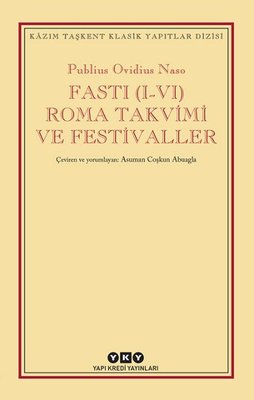 Fasti (I - VI) Roma Takvimi ve Festivaller