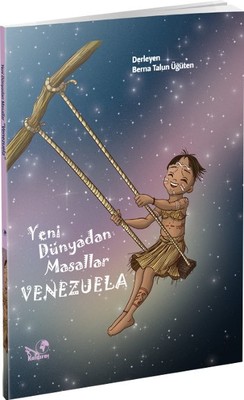 Yeni Dünyadan Masallar-Venezuela