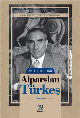 Alpaslan Türkeş 1980 - 1997