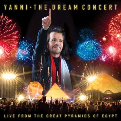 The Dream Concert: Live From The Great Pyramids Of