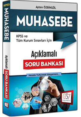 2017 KPSS A Grubu ve Tüm Kurum Sınavları İçin Açıklamalı Muhasebe Soru Bankası