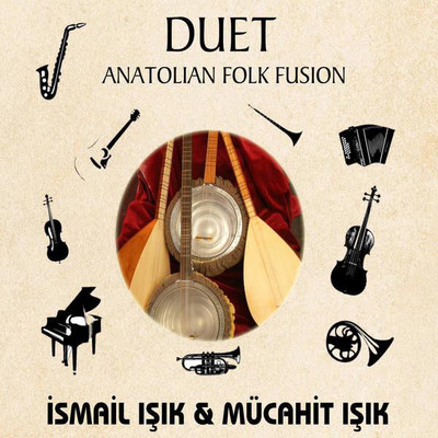 Düet (Anatolian Folk Fusion)