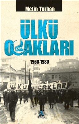 Ülkü Ocakları - 1966-1980