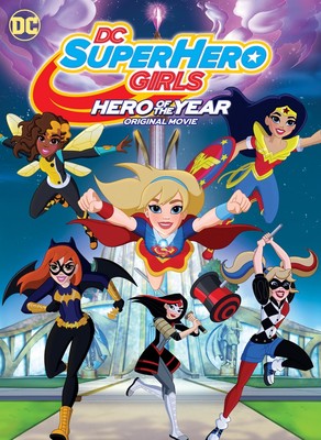 Dc Süper Hero Girls: Hero Of The Year - Dc Süper Hero Girls: Yilin Kahramani