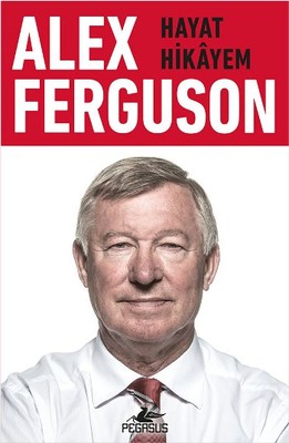 Alex Ferguson-Hayat Hikayem