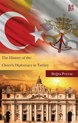 The History of the Church Diplomacy in Turkey