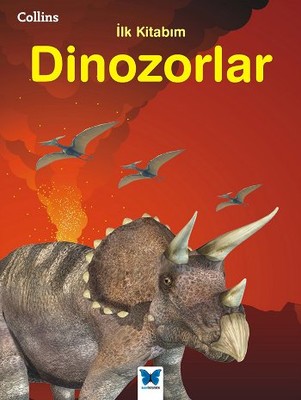 Collins İlk Kitabım-Dinozorlar