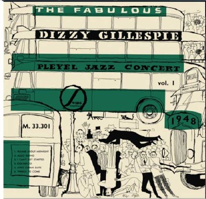 The Fabulous Dizzy Gillespie Pleyel Jazz Concert 1