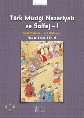Türk Müziği Nazariyatı ve Solfej 1