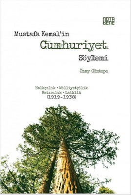 Mustafa Kemal'in Cumhuriyet Söylemi