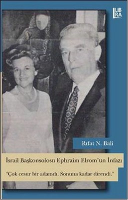 İsrail Başkonsolosu Ephrahim Elrom'un İnfazı