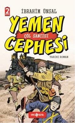 Yemen Cephesi Çöl Sancısı-Cepheden Cepheye 1