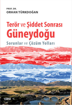 Terör ve Şiddet Sonrası Güneydoğu