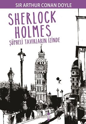 Sherlock Holmes-Şüpheli Tavırların İzinde