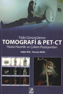 Tıbbi Görüntüleme-Tomografi & Pet-Ct