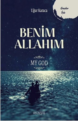 Benim Allah'ım - My God